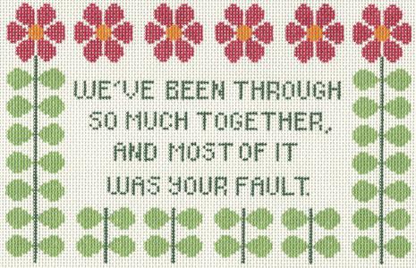 WE'VE BEEN THROUGH...  13ct