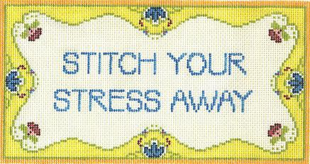 Sayings - STITCH YOUR STRESS..  13ct