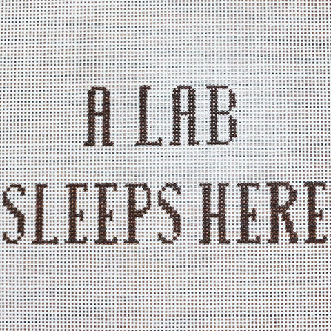 A Lab Sleeps Here