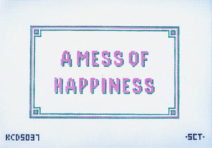 Sign: A Mess of Happiness