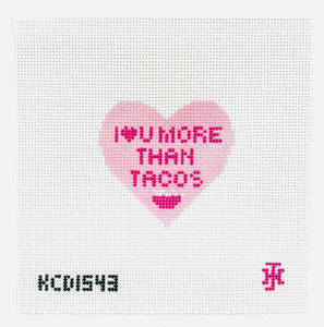 Pink Heart: I Love U More Than Tacos