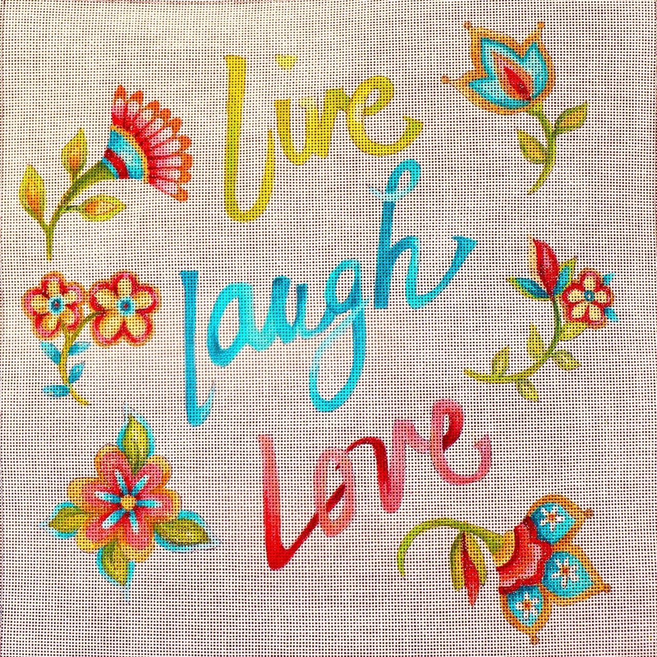 Live, Laugh, Love.