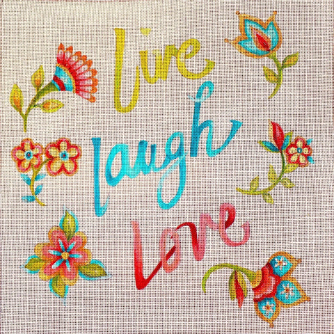 Live, Laugh, Love.