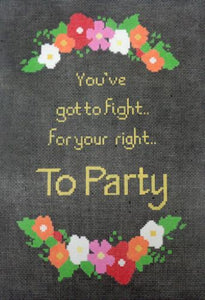 Sayings - FIGHT FOR YOUR RIGHT...   13ct