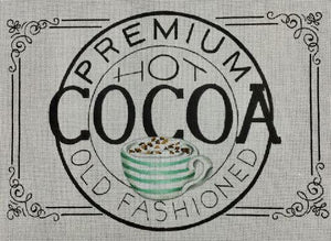 Hot Chocolate - Premium Coca Sign - Family Arts Needlework Shop